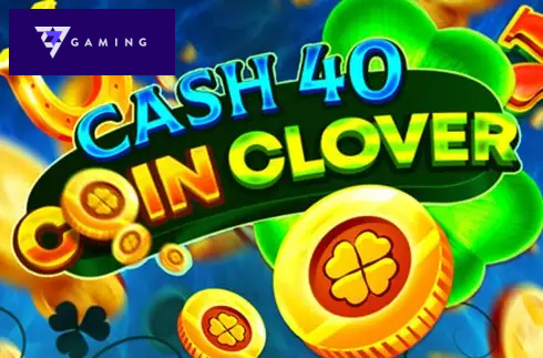 Cash 40 Coin Clover